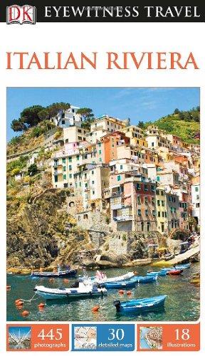 DK Eyewitness Travel Guide: Italian Riviera