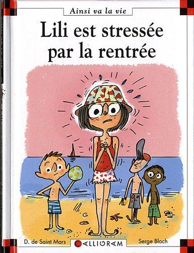 Lili est stressée par la rentrée