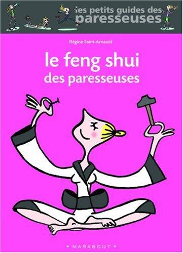 Le feng shui des paresseuses