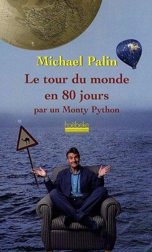 Le tour du monde en 80 jours par un Monty Python