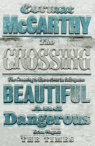 The Crossing (Border Trilogy S.)