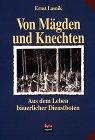 Von Mägden und Knechten