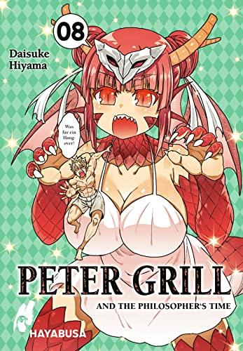 Peter Grill and the Philosopher's Time 8: Die ultimative Harem-Comedy – Der Manga zum Ecchi-Anime-Hit! (8)