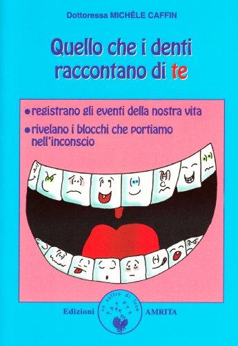 Quello che i denti raccontano di te