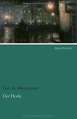 Der Horla: Erzaehlungen