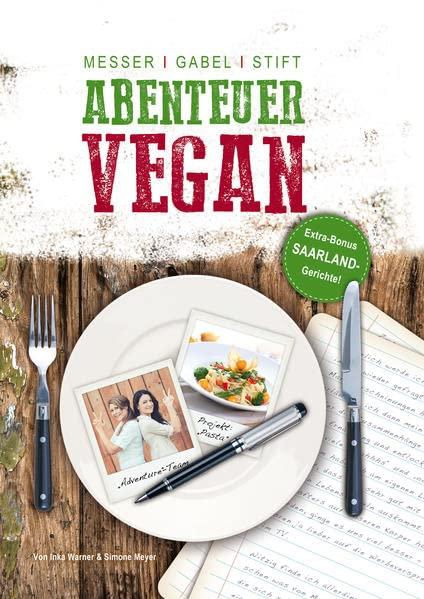 Messer, Gabel, Stift - Abenteuer Vegan