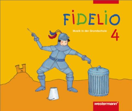 Fidelio. Musik in der Grundschule: Fidelio Musikbücher - Allgemeine Ausgabe: Schülerband 4