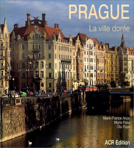 Prague, la ville dorée