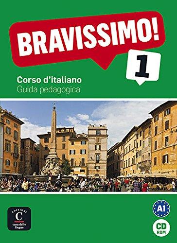 Bravissimo ! 1, A1 : corso d'italiano : guida pedagogica