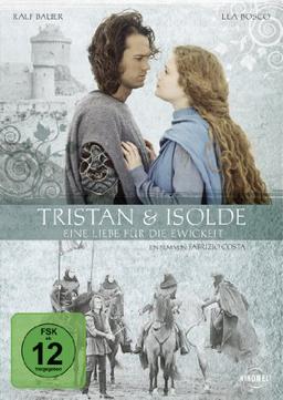 Tristan & Isolde - Eine Liebe für die Ewigkeit