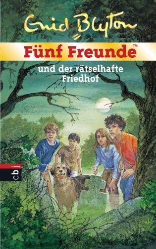 Fünf Freunde und der rätselhafte Friedhof: Band 42