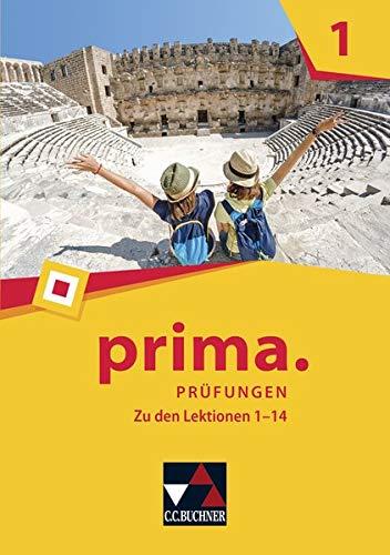 prima. / Latein lernen: prima. / prima. Prüfungen 1: Latein lernen / Zu den Lektionen 1-14