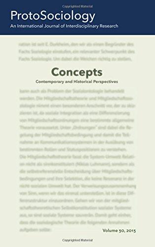 Concepts: Contemporary and Historical Perspectives: ProtoSociology Volume 30