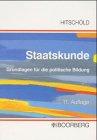 Staatskunde: Grundlagen für die politische Bildung