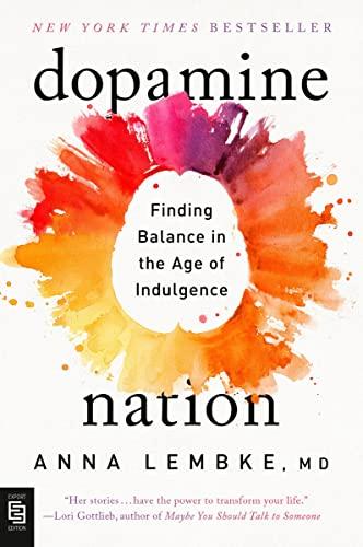 Dopamine Nation - EXP: Finding Balance in the Age of Indulgence