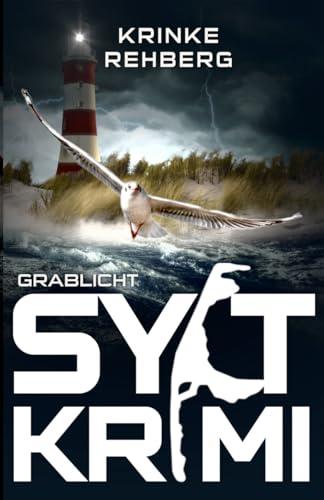 SYLTKRIMI Grablicht: Nordseekrimi (KÜSTENKRIMI)