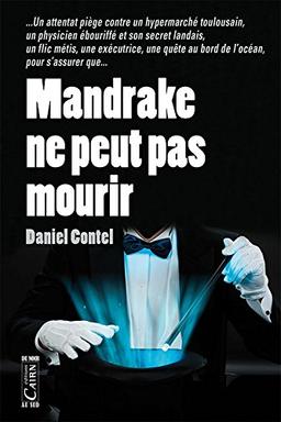 Mandrake ne peut pas mourir