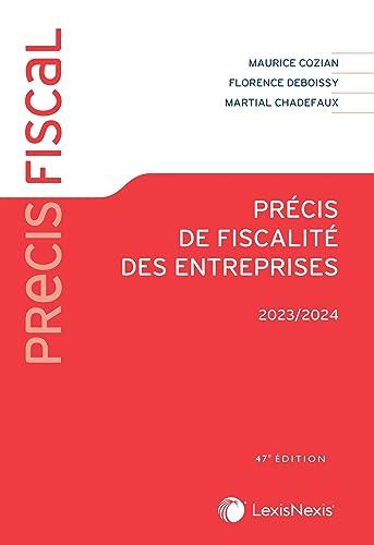 Précis de fiscalité des entreprises : 2023-2024