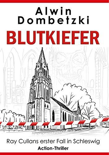 BLUTKIEFER: Ray Cullans erster Fall in Schleswig