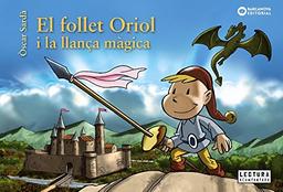 El follet Oriol i la llança màgica (Llibres infantils i juvenils - Sopa de contes - El follet Oriol)