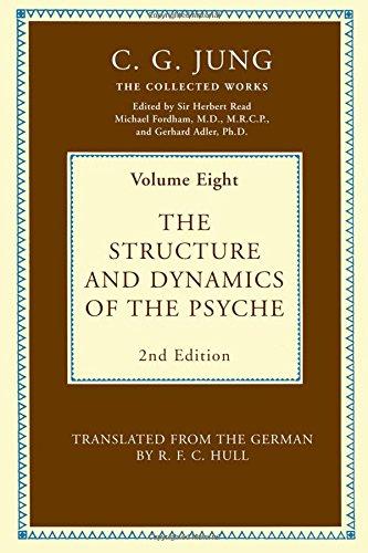 The Structure and Dynamics of the Psyche (Collected Works of C.G. Jung)