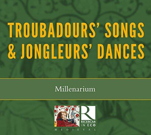 Troubadours' Songs & Jongleurs' Dances