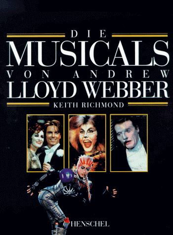 Die Musicals von Andrew Lloyd Webber