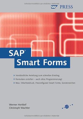 SAP Smart Forms: Formulare komfortabel erstellen (SAP PRESS)