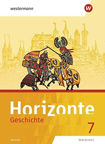 Horizonte - Geschichte: Ausgabe 2018 für Realschulen in Bayern: Schülerband 7