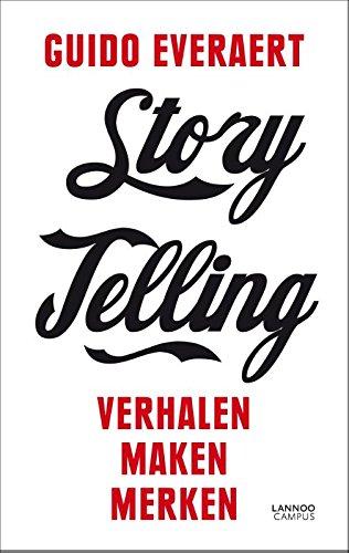 Storytelling: Verhalen maken merken