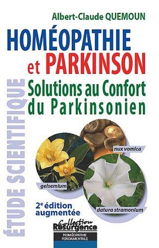 Homéopathie et Parkinson : solutions au confort du parkinsonien : étude scientifique