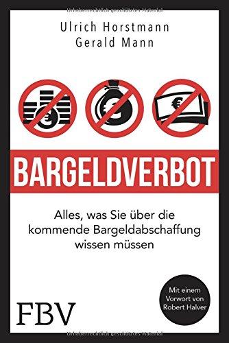 Bargeldverbot: Alles, was Sie über die kommende Bargeldabschaffung wissen müssen