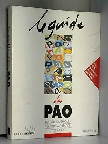 Le Guide des PAO : des arts graphiques à la documentation technique