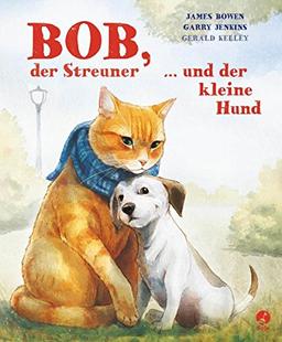 Bob, der Streuner, und der kleine Hund (James Bowen Bücher, Band 2)