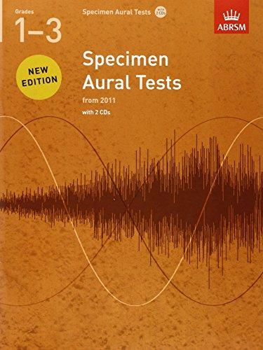 Specimen Aural Tests, Grades 1-3, with 2 CDs: from 2011 (Specimen Aural Tests (ABRSM))