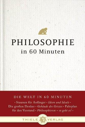 Philosophie in 60 Minuten