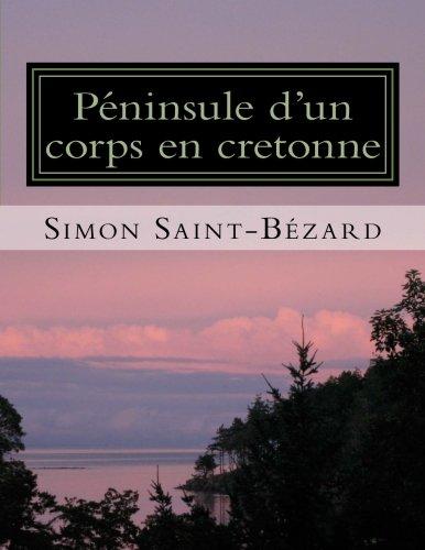 Péninsule d'un corps en cretonne: Péninsule d'un corps en cretonne