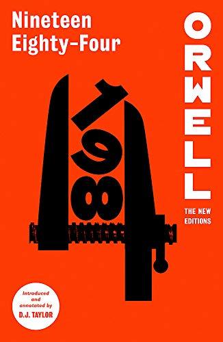 Nineteen Eighty-Four (Orwell: The New Editions)