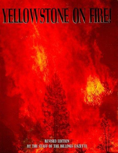 Yellowstone on Fire!