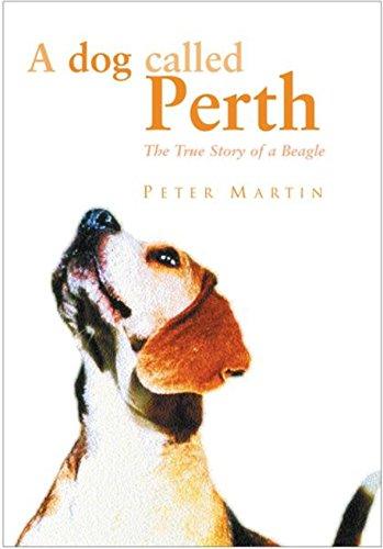 A Dog called Perth: The Voyage of a Beagle