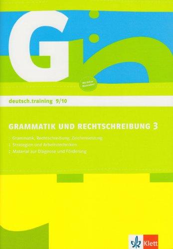 deutsch.training / Arbeitsheft Grammatik und Rechtschreibung 9./10. Klasse