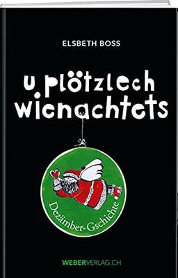 U plötzlech wienachtets