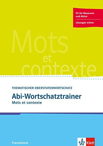 Abi-Wortschatztrainer: Cahier d'activités B2. Buch