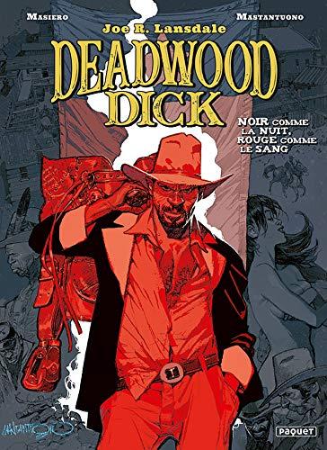 Deadwood Dick. Vol. 1. Noir comme la nuit, rouge comme le sang