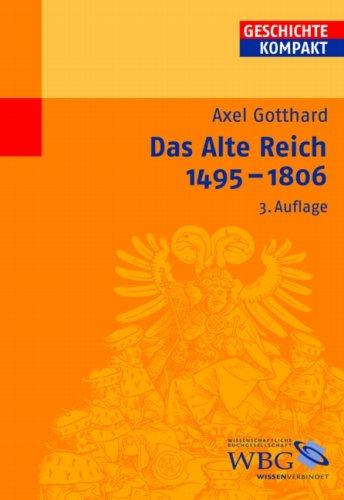 Das Alte Reich 1495 - 1806