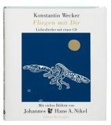 Fliegen mit Dir. Liebeslieder mit einer CD. Mit vielen Bildern