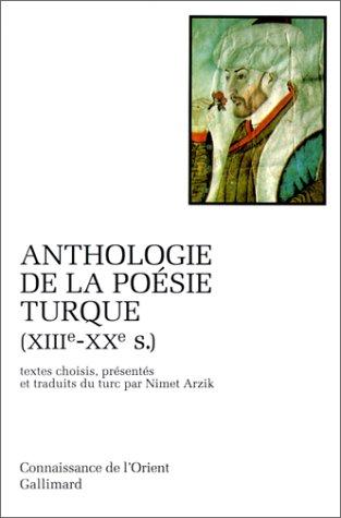 Anthologie de la poésie turque : XIIIe-XXe siècle