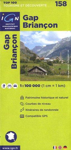 IGN 1 : 100 000 Gap Briancon: Top 100 Tourisme et Découverte. Patrimoine historique et naturel/Courbes de niveau/Routes et chemins/Itinéaires de randonnée/Compatible GPS (Ign Map)