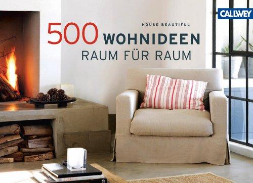 500 Wohnideen Raum für Raum