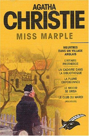 Agatha Christie : l'intégrale. Miss Marple : meurtres dans un village anglais